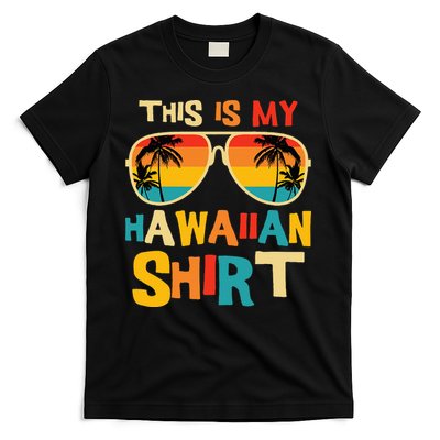 This Is My Hawaiian Tropical Luau Costume Party Hawaii T-Shirt
