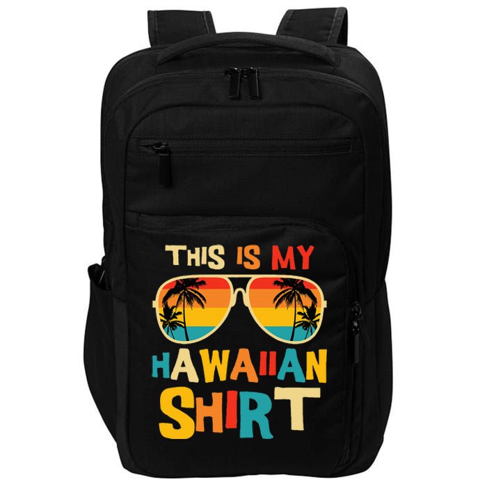 This Is My Hawaiian Tropical Luau Costume Party Hawaii Impact Tech Backpack