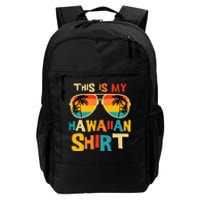 This Is My Hawaiian Tropical Luau Costume Party Hawaii Daily Commute Backpack