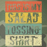 This Is My Salad Tossing Salad Tosser Joke Meme Humorous Legacy Tie Dye Trucker Hat
