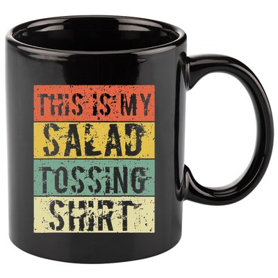 This Is My Salad Tossing Salad Tosser Joke Meme Humorous 11oz C Handle Ceramic Mug