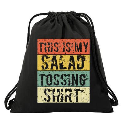 This Is My Salad Tossing Salad Tosser Joke Meme Humorous Drawstring Bag