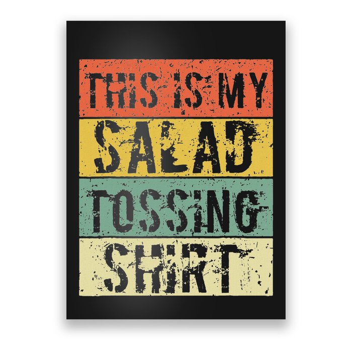 This Is My Salad Tossing Salad Tosser Joke Meme Humorous Poster