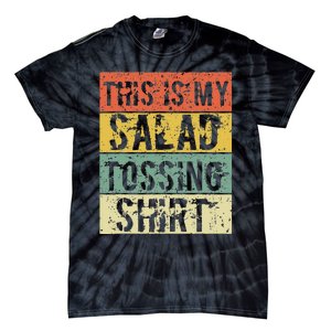 This Is My Salad Tossing Salad Tosser Joke Meme Humorous Tie-Dye T-Shirt