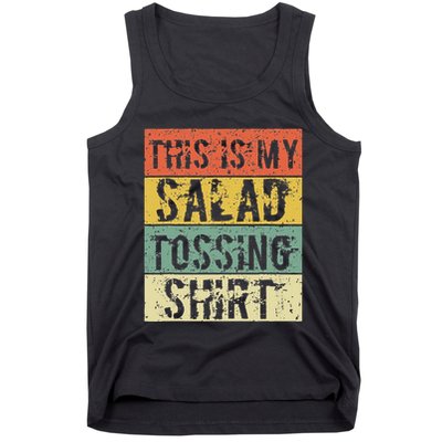 This Is My Salad Tossing Salad Tosser Joke Meme Humorous Tank Top