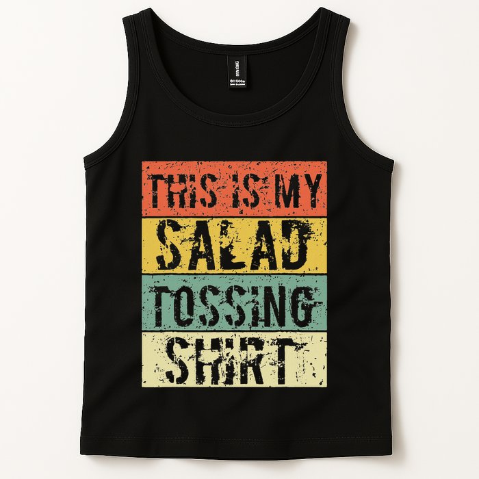 This Is My Salad Tossing Salad Tosser Joke Meme Humorous Tank Top