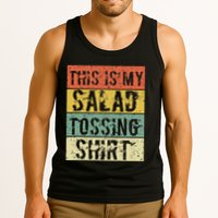 This Is My Salad Tossing Salad Tosser Joke Meme Humorous Tank Top