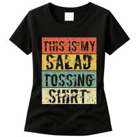 This Is My Salad Tossing Salad Tosser Joke Meme Humorous Womens T-Shirt