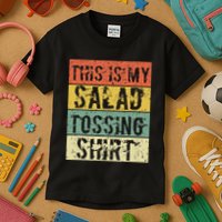 This Is My Salad Tossing Salad Tosser Joke Meme Humorous Kids T-Shirt