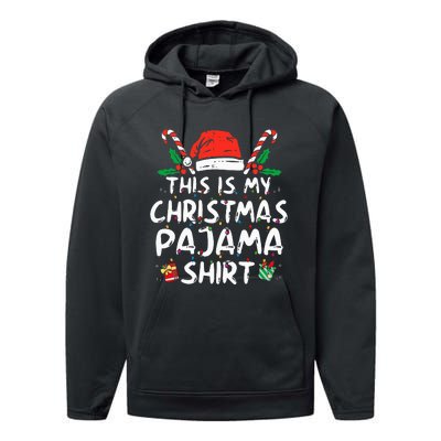 This Is My Christmas Pajama Funny Xmas Pjs Performance Fleece Hoodie