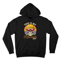 This Is My Hawaiian Aloha Hawaii Hoodie