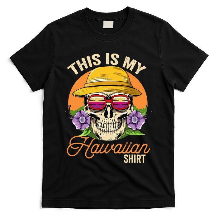 This Is My Hawaiian Aloha Hawaii T-Shirt