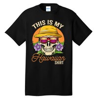 This Is My Hawaiian Aloha Hawaii Tall T-Shirt