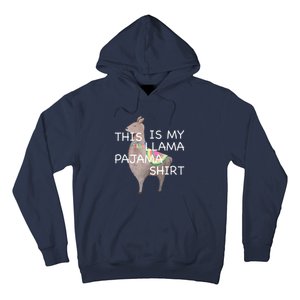 This is my Llama Pajama Funny Bedtime Hoodie