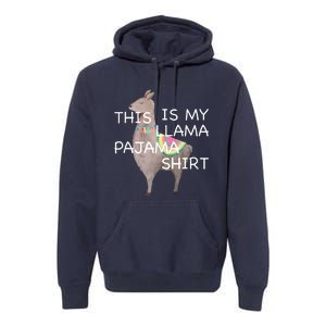 This is my Llama Pajama Funny Bedtime Premium Hoodie