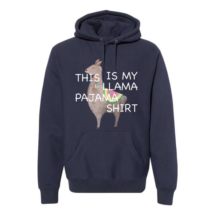 This is my Llama Pajama Funny Bedtime Premium Hoodie