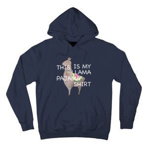 This is my Llama Pajama Funny Bedtime Tall Hoodie