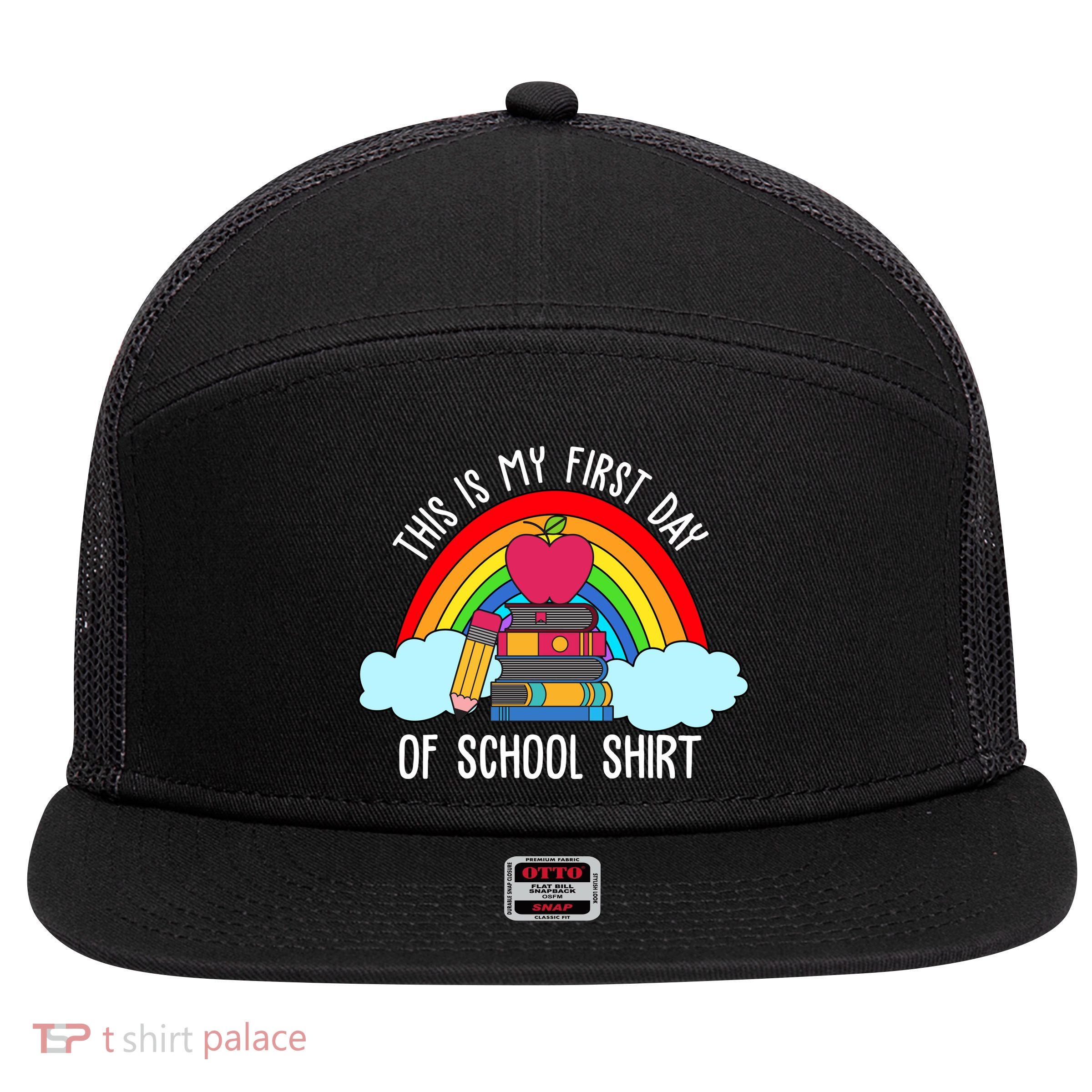 This Is My First Day Of School 7 Panel Mesh Trucker Snapback Hat
