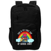 This Is My First Day Of School Impact Tech Backpack
