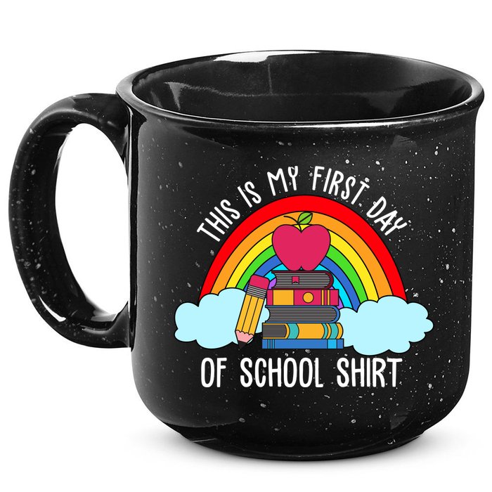 This Is My First Day Of School 15oz Campfire Ceramic Mug