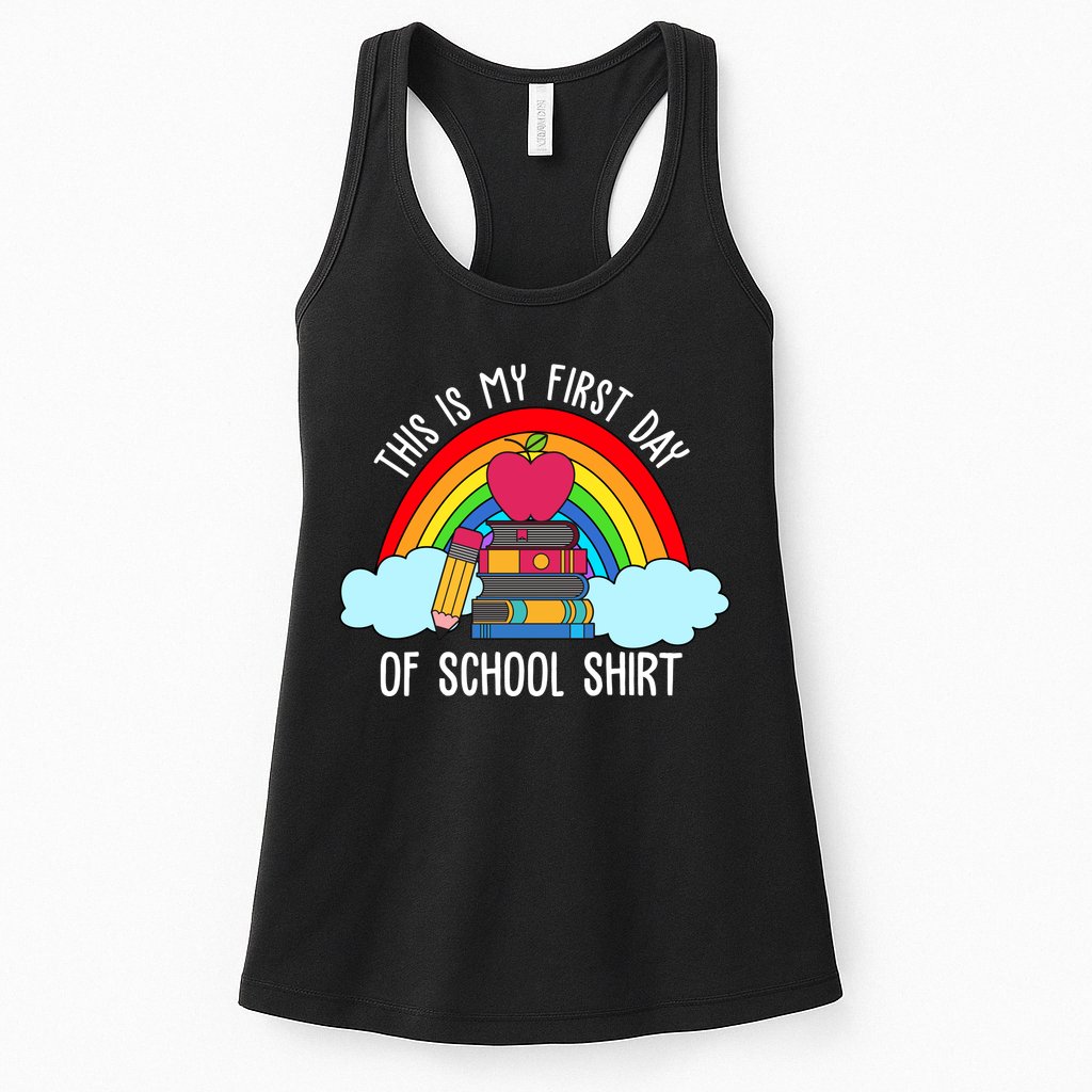 This Is My First Day Of School Womens Tank Top