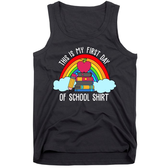 This Is My First Day Of School Tank Top
