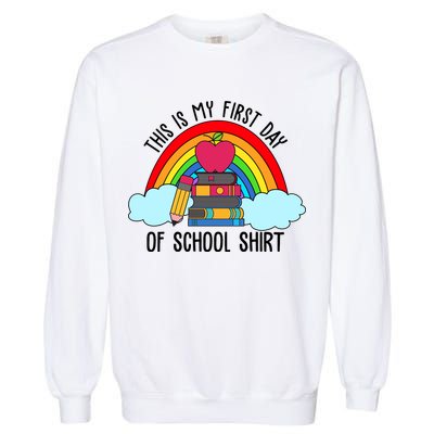 This Is My First Day Of School Garment-Dyed Sweatshirt