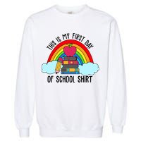 This Is My First Day Of School Garment-Dyed Sweatshirt