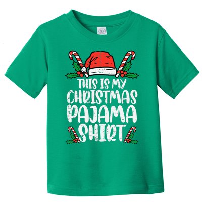 This Is My Christmas Pajama Funny Xmas Pjs Toddler T-Shirt