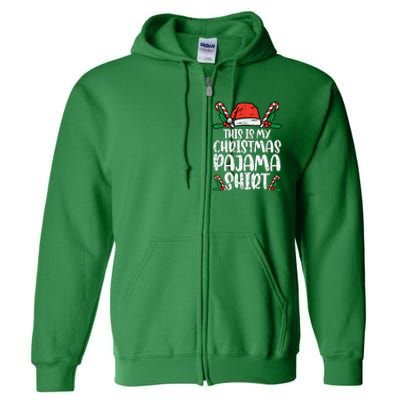 This Is My Christmas Pajama Funny Xmas Pjs Full Zip Hoodie