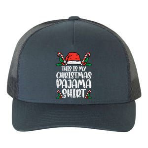 This Is My Christmas Pajama Funny Xmas Pjs Yupoong Adult 5-Panel Trucker Hat