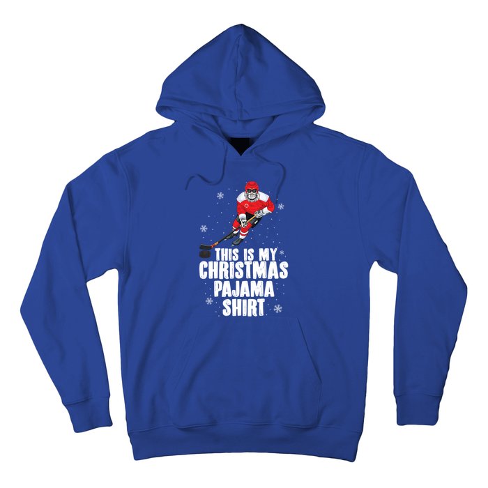 This Is My Christmas Pajama Gift Funny Ice Hockey Santa Gift Hoodie