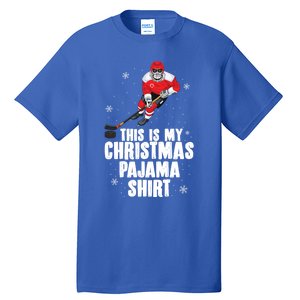 This Is My Christmas Pajama Gift Funny Ice Hockey Santa Gift Tall T-Shirt