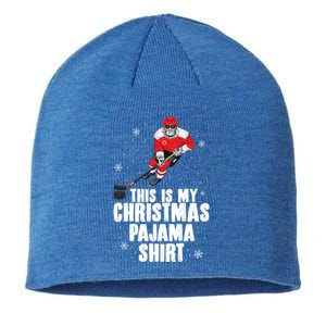 This Is My Christmas Pajama Gift Funny Ice Hockey Santa Gift Sustainable Beanie