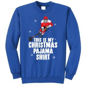 This Is My Christmas Pajama Gift Funny Ice Hockey Santa Gift Tall Sweatshirt