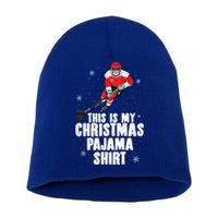 This Is My Christmas Pajama Gift Funny Ice Hockey Santa Gift Short Acrylic Beanie