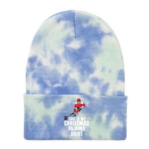 This Is My Christmas Pajama Gift Funny Ice Hockey Santa Gift Tie Dye 12in Knit Beanie