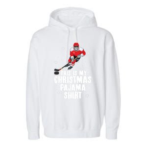 This Is My Christmas Pajama Gift Funny Ice Hockey Santa Gift Garment-Dyed Fleece Hoodie