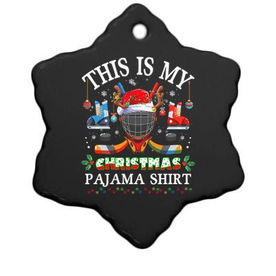 This Is My Christmas Pajama For Hockey Lover Cool Gift Ceramic Star Ornament