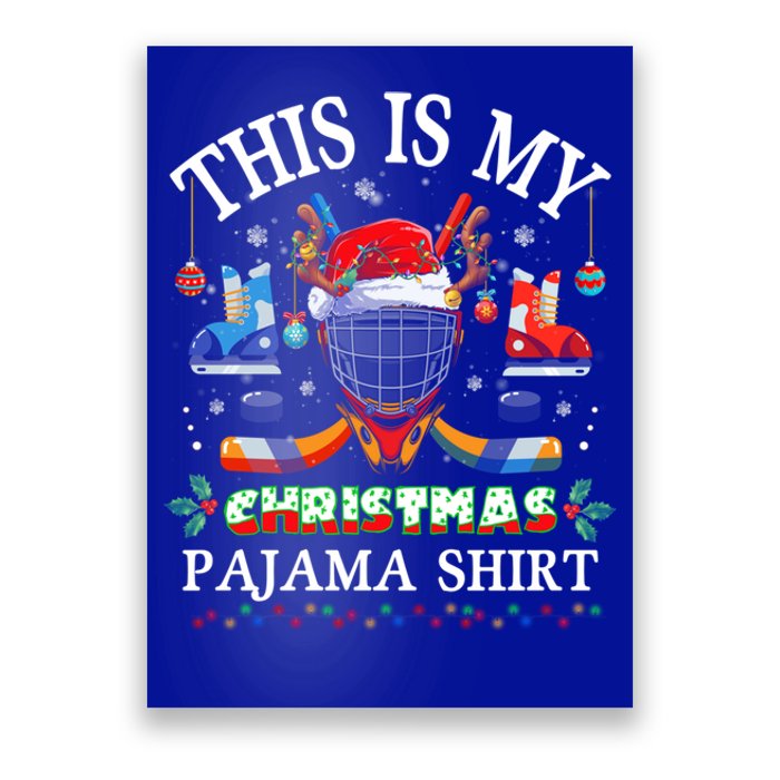 This Is My Christmas Pajama For Hockey Lover Cool Gift Poster