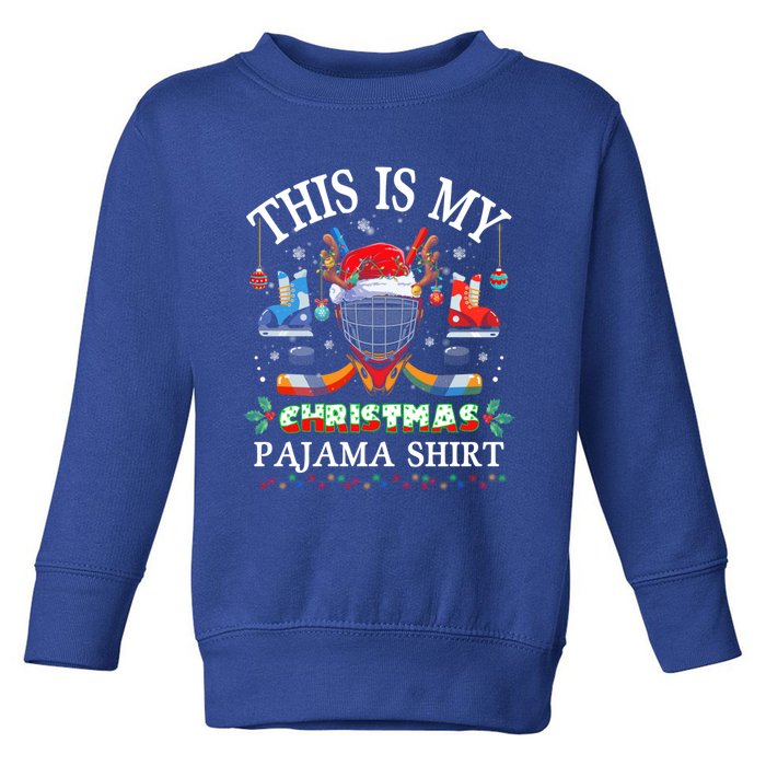 This Is My Christmas Pajama For Hockey Lover Cool Gift Toddler Sweatshirt