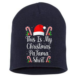 This Is My Christmas Pajama Funny Family Matching Xmas  Short Acrylic Beanie