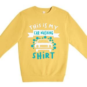 This Is My Car Washing Auto Detailing Car Detailer Premium Crewneck Sweatshirt