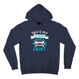 This Is My Car Washing Auto Detailing Car Detailer Hoodie