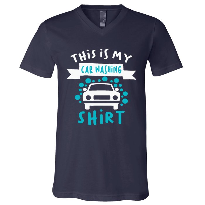 This Is My Car Washing Auto Detailing Car Detailer V-Neck T-Shirt