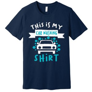 This Is My Car Washing Auto Detailing Car Detailer Premium T-Shirt