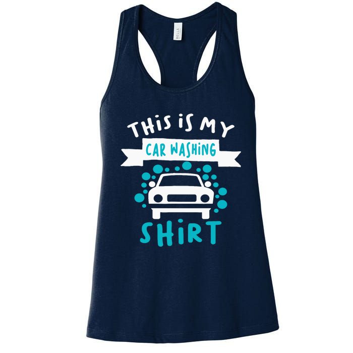 This Is My Car Washing Auto Detailing Car Detailer Women's Racerback Tank