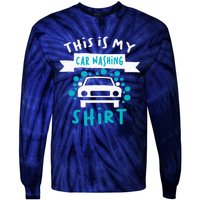 This Is My Car Washing Auto Detailing Car Detailer Tie-Dye Long Sleeve Shirt