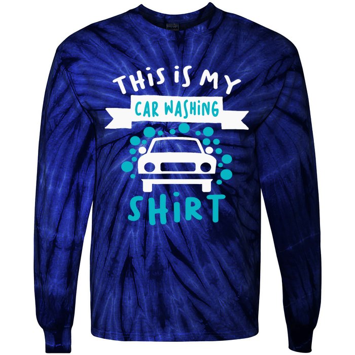 This Is My Car Washing Auto Detailing Car Detailer Tie-Dye Long Sleeve Shirt