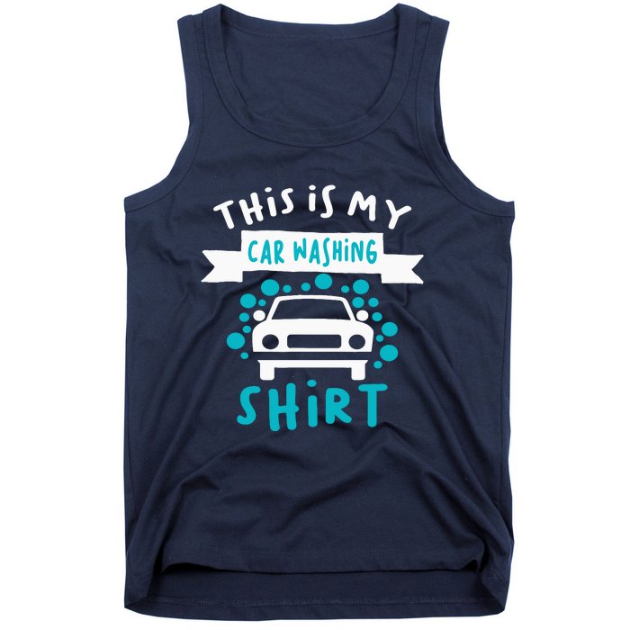 This Is My Car Washing Auto Detailing Car Detailer Tank Top